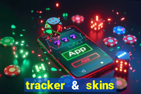 tracker & skins for fortnite